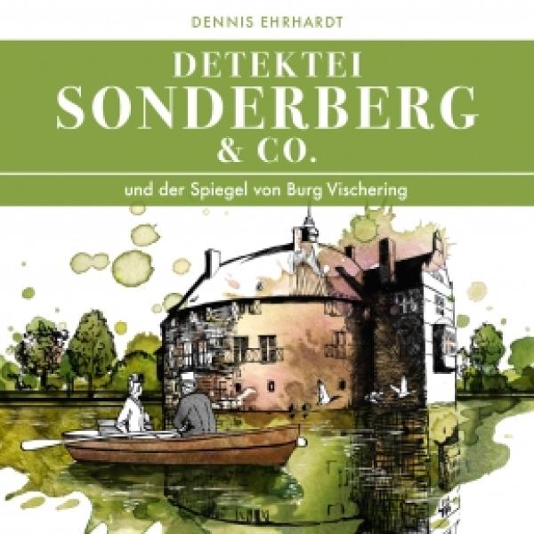 Sonderberg & co - und der Spiegel von Burg Vischering