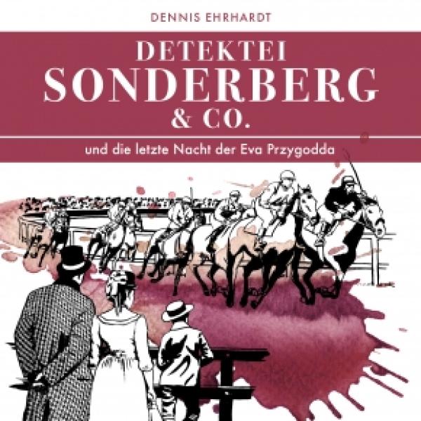 Sonderberg & co - und die letzte Nacht der Eva Przygodda