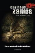 Das Haus Zamis - Cocos unheimliche Verwandlung